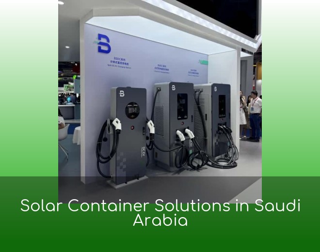 Solar Container Solutions in Saudi Arabia